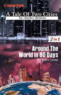 Cover image for A Tale of two Cities and Around The World in 80 Days