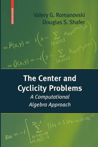 Cover image for The Center and Cyclicity Problems: A Computational Algebra Approach