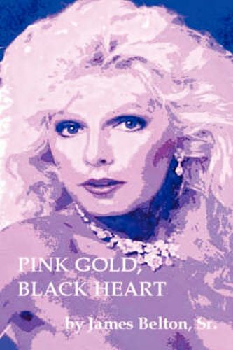 Cover image for Pink Gold, Black Heart