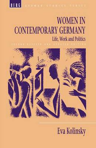 Cover image for Women in Contemporary Germany: Life, Work and Politics