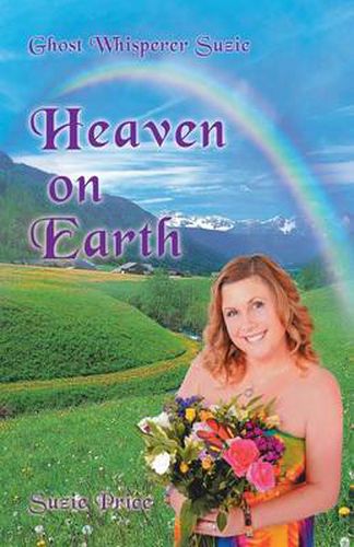 Cover image for Ghost Whisperer Suzie: Heaven on Earth