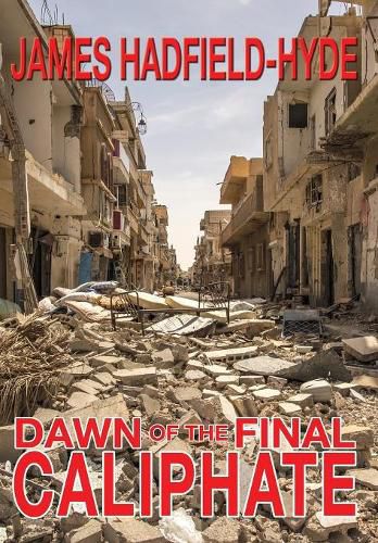 Cover image for Dawn of the final caliphate