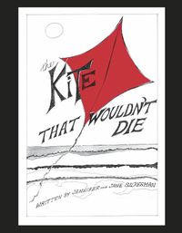 Cover image for The Kite That Wouldn't Die