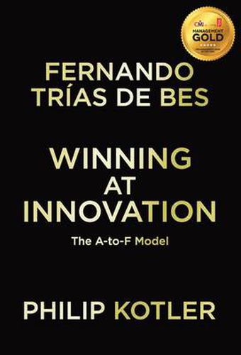 Cover image for Winning At Innovation: The A-to-F Model