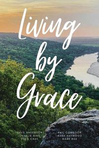 Cover image for Living By Grace