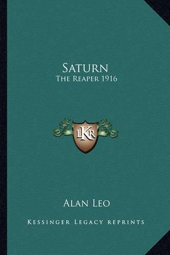 Saturn: The Reaper 1916