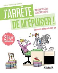 Cover image for J'arrete de m'epuiser: Comment prevenir le burn-out