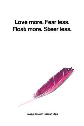 Cover image for Love More. Fear Less.