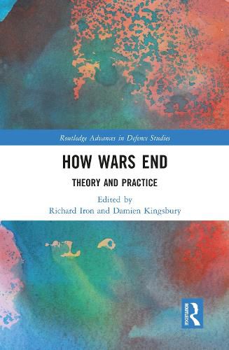 Cover image for How Wars End: Theory and Practice