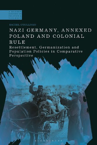 Cover image for Nazi Germany, Annexed Poland and Colonial Rule