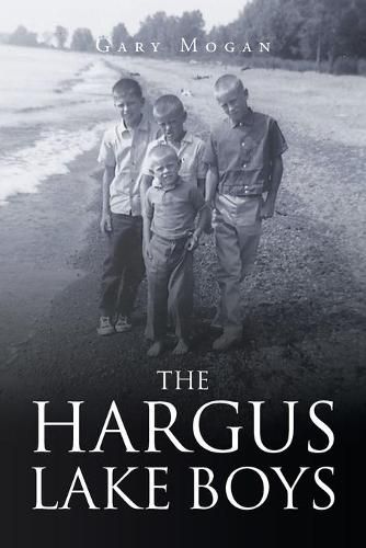 Cover image for The Hargus Lake Boys