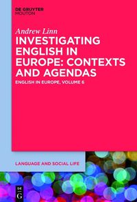 Cover image for Investigating English in Europe: Contexts and Agendas