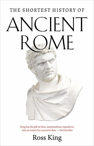 The Shortest History of Ancient Rome