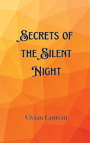 Secrets of the Silent Night