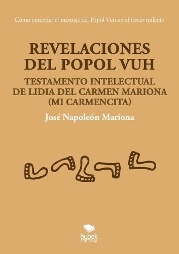 Cover image for Revelaciones del Popol Vuh