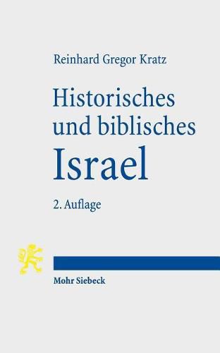 Cover image for Historisches und biblisches Israel: Drei UEberblicke zum Alten Testament