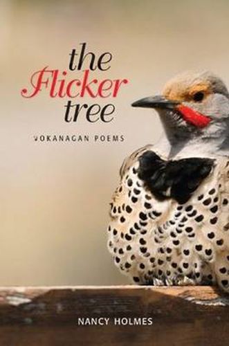 Cover image for Flicker Tree: Okanagan Poems