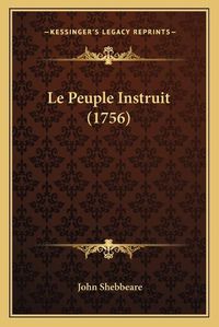 Cover image for Le Peuple Instruit (1756)