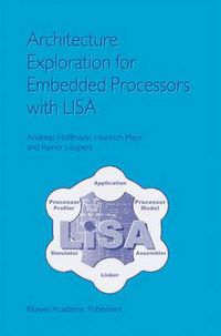 Cover image for Architecture Exploration for Embedded Processors with LISA