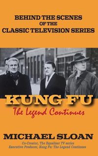 Cover image for Kung Fu (hardback): The Legend Continues