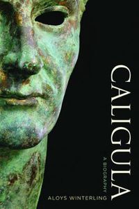 Cover image for Caligula: A Biography