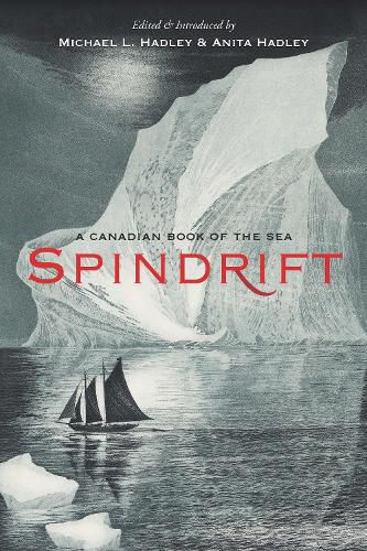 Cover image for Spindrift: A Canadian Book of the Sea