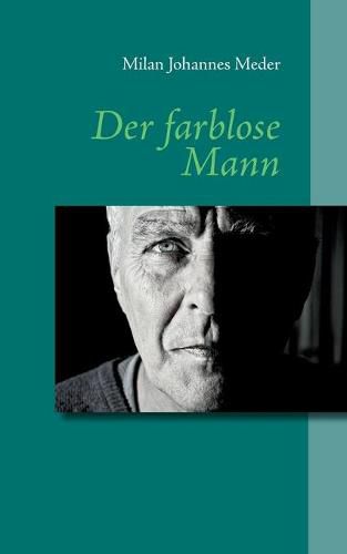 Cover image for Der farblose Mann