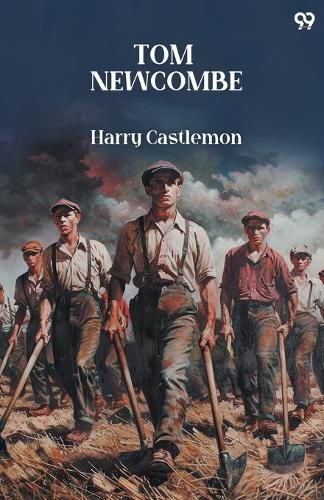 Cover image for Tom NewcombeOr, The Boy Of Bad Habits (Edition1)