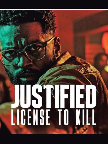Cover image for Justified License to Kill