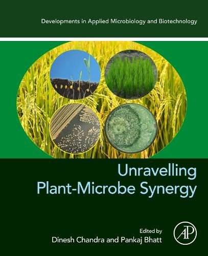 Cover image for Unravelling Plant-Microbe Synergy