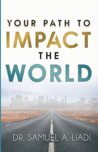 Cover image for Your Path to Impact the World