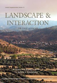 Cover image for Landscape and Interaction, Troodos Survey Vol 2: The TAESP Landscape