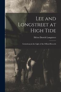 Cover image for Lee and Longstreet at High Tide