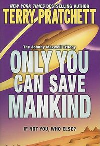 Cover image for Only You Can Save Mankind