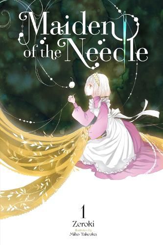 Cover image for Maiden of the Needle, Vol. 1 (light novel)