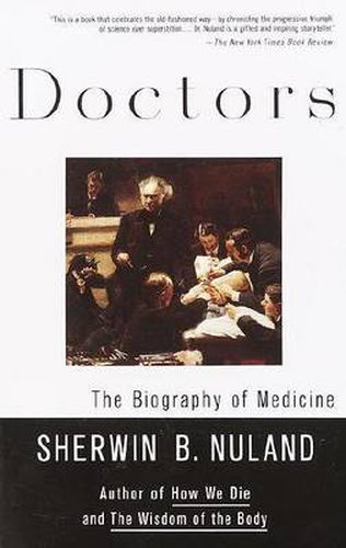 Cover image for Doctors: The Biography of Medicine