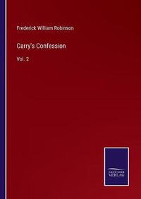 Cover image for Carry's Confession: Vol. 2
