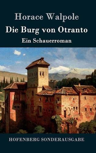 Cover image for Die Burg von Otranto: Ein Schauerroman