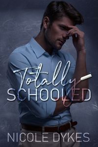 Cover image for Totally Schooled