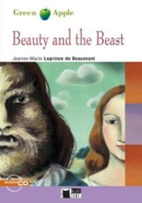 Cover image for Green Apple: Beauty and the Beast + audio CD