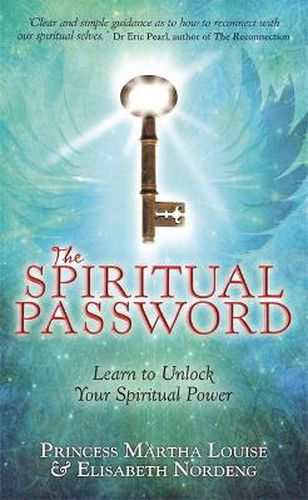 Cover image for The Spiritual Password: Learn to Unlock Your Spiritual Power