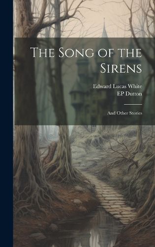 Cover image for The Song of the Sirens