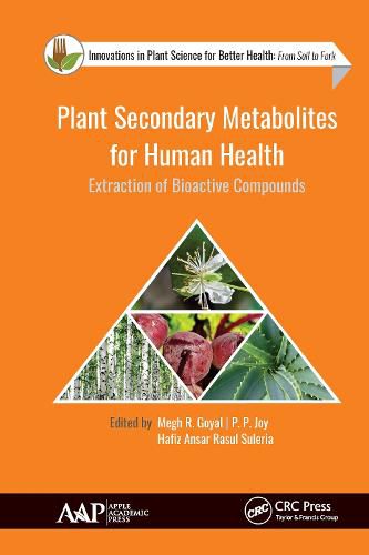 Cover image for Plant Secondary Metabolites for Human Health: Extraction of Bioactive Compounds