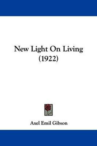 Cover image for New Light on Living (1922)