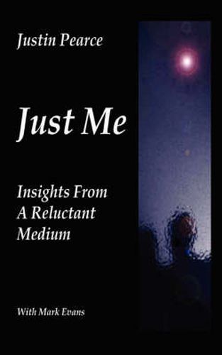 Cover image for Just Me, Insights from a Reluctant Medium