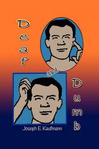 Cover image for Deaf and Dumb