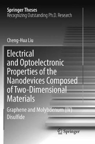 Cover image for Electrical and Optoelectronic Properties of the Nanodevices Composed of Two-Dimensional Materials: Graphene and Molybdenum (IV) Disulfide