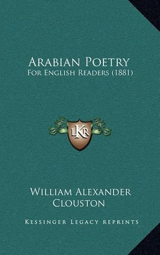 Cover image for Arabian Poetry: For English Readers (1881)