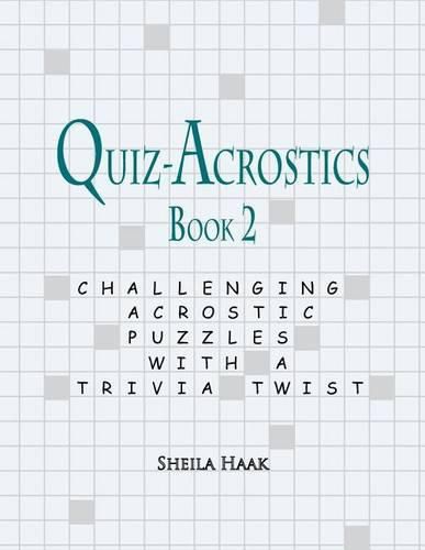 Cover image for Quiz-Acrostics Book 2: Challenging Acrostic Puzzles with a Trivia Twist