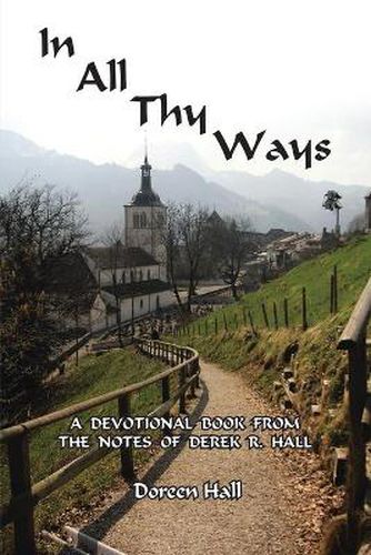 Cover image for In All Thy Ways